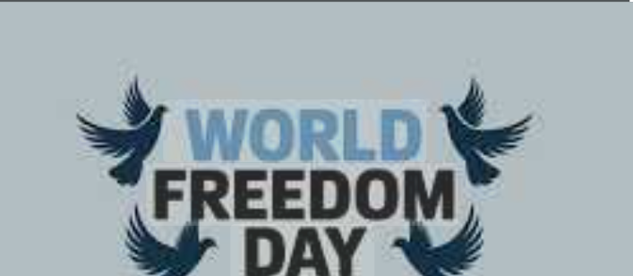 आज विश्व स्वतन्त्रता दिवस आज विश्व स्वतन्त्रता दिवस