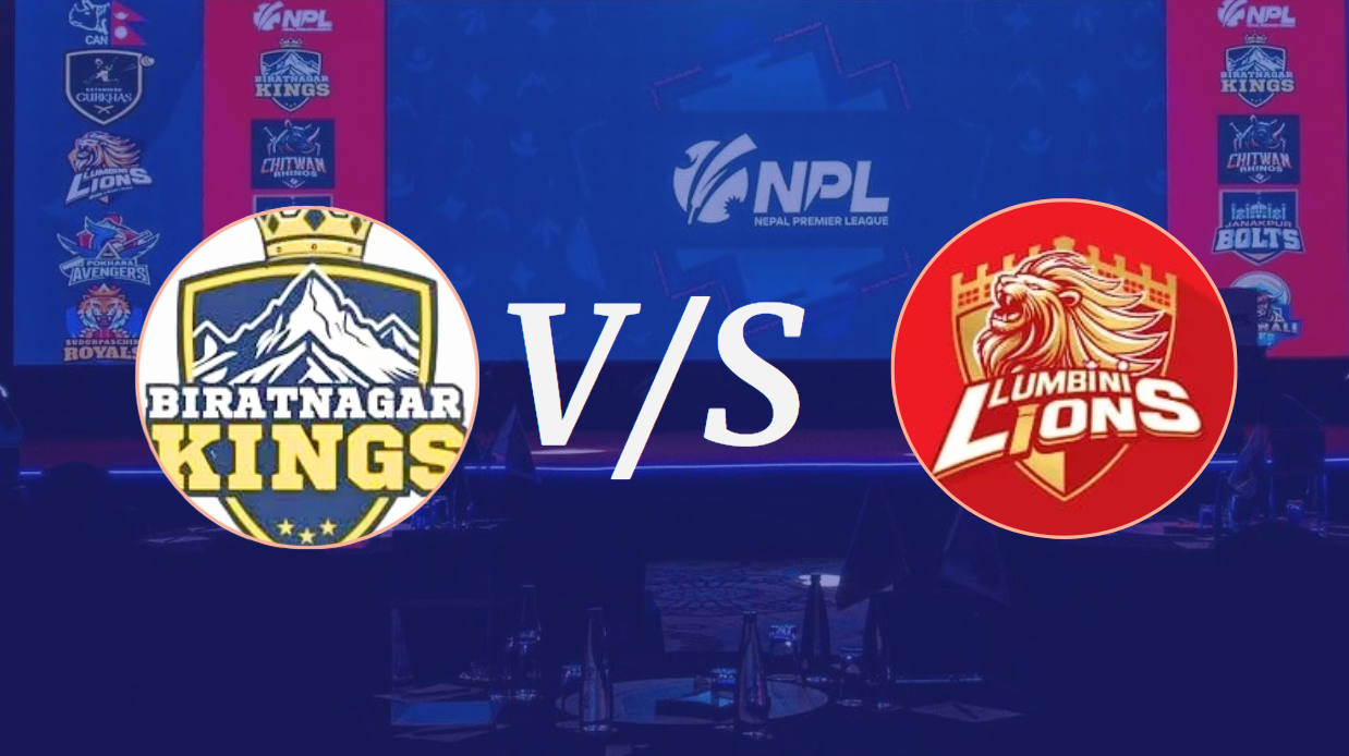 एनपीएलः लुम्बिनी लायन्सविरुद्ध विराटनगर किंग्सले पहिला ब्याटिङ गर्ने